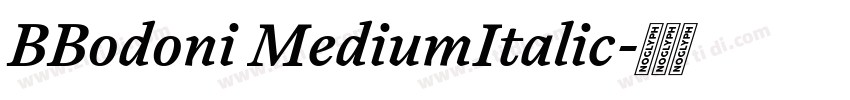 BBodoni MediumItalic字体转换